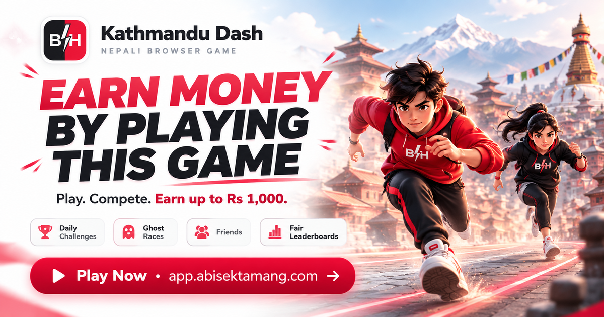 Kathmandu Dash — Earn Money By Playing This Game